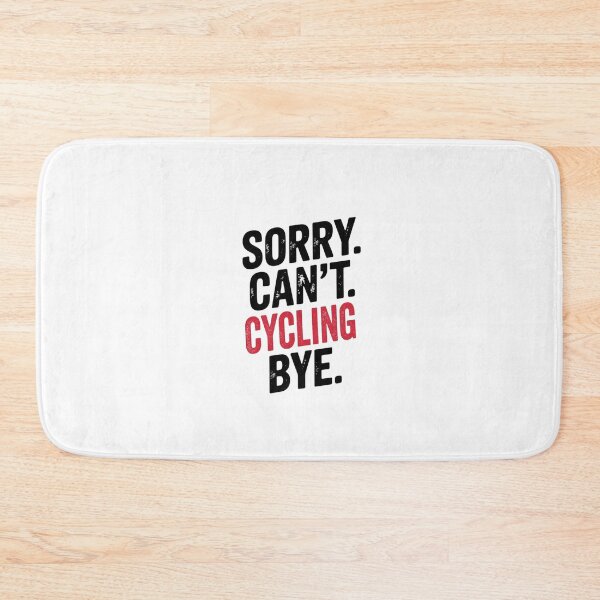 Item preview, Sorry can't Cycling bye - Funny Cycling Lover designed and sold by Oussinc.