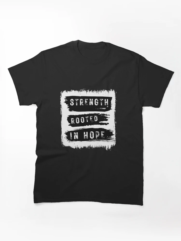 Thumbnail 1 of 7, Classic T-Shirt, Strength Rooted in Hope Brush Design designed and sold by EmpoweredEchoesSpirit.