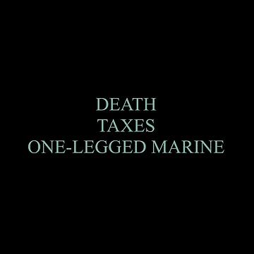 Artwork thumbnail, Death, taxes, one-legged Marine by fimogenheap