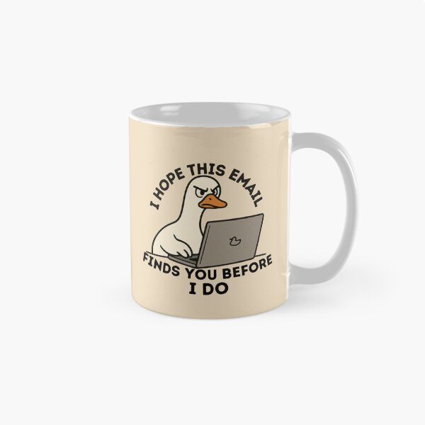 Artikelvorschau, Ich hoffe, diese E-Mail erreicht Sie vor mir – Angry Goose Meme entworfen und verkauft von Artistusha.