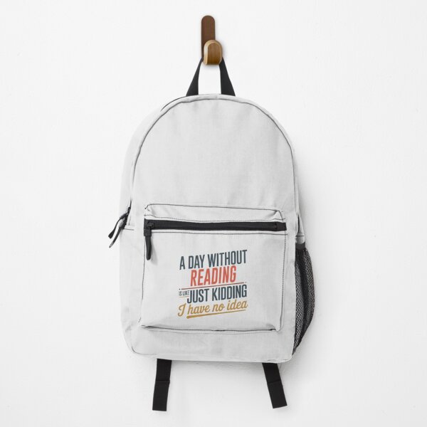 Item preview, A Day Without Reading Is Like Just Kidding - Cool & Funny Reading Lover designed and sold by Watsonarts.