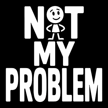 Vorschaubild zum Design Nicht mein Problem von SignumShop