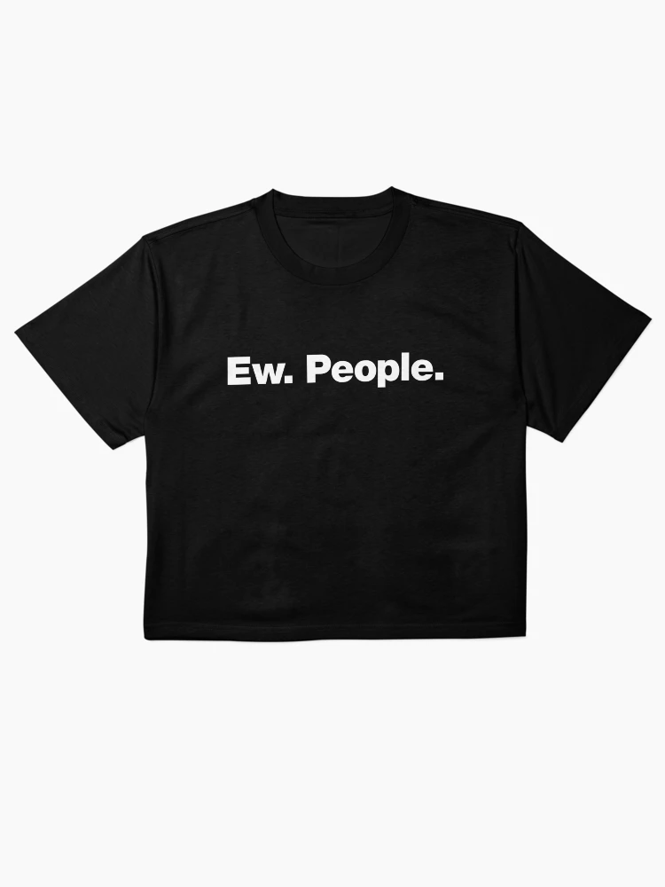 Thumbnail 1 von 4, Boxy T-Shirt, Ew. Menschen. designt und verkauft von chestify.