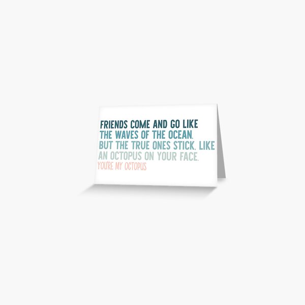 Item preview, Tarjeta de amistad: los amigos van y vienen como las olas del océano designed and sold by FairlyFrankCo.