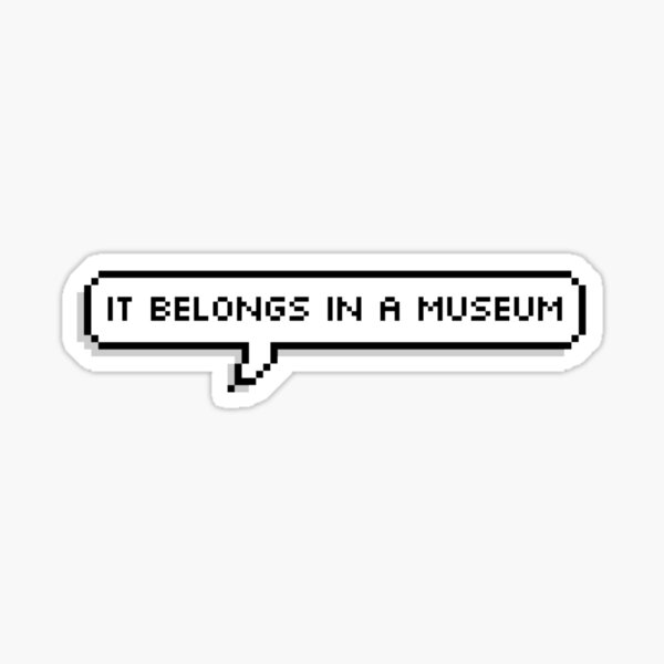 Item preview, Pertenece a un museo designed and sold by jacquerandolph.