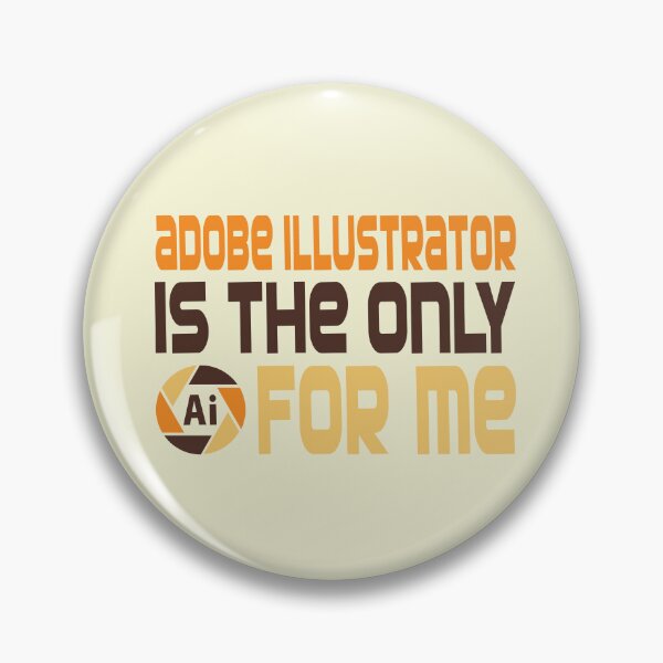 Item preview, Adobe Illustrator Is the Only Ai For Me designed and sold by mralphcreative.