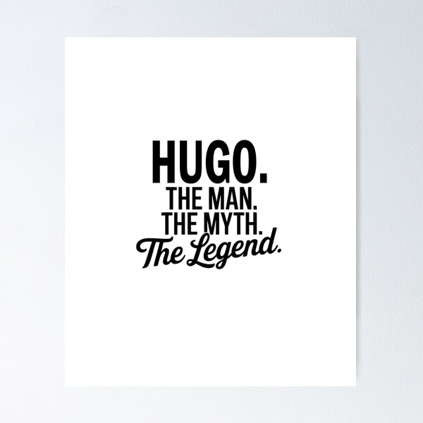 Aperçu de l'œuvre Hugo Nom Hugo L'Homme Le Mythe La légende créée et vendue par Watsonarts.