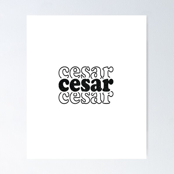 Aperçu de l'œuvre César Nom personnalisé créée et vendue par Watsonarts.