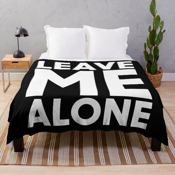 Item preview, Bold Leave Me Alone Typography Statement designed and sold by Victor Shadehorn.