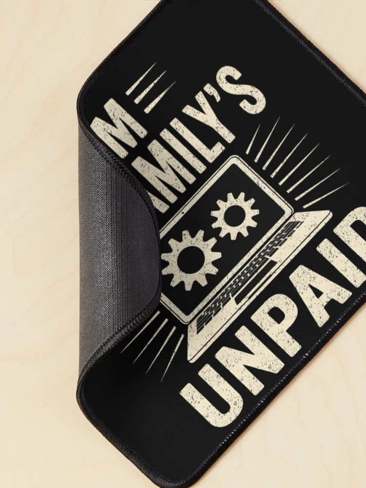 Thumbnail 2 of 5, Mouse Pad, Funny Unpaid Family Tech Support Design designed and sold by FreshVibe Prints.