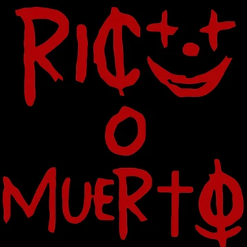 Imagen de la obra Rico o Muerto de NF Designs Studio DTF
