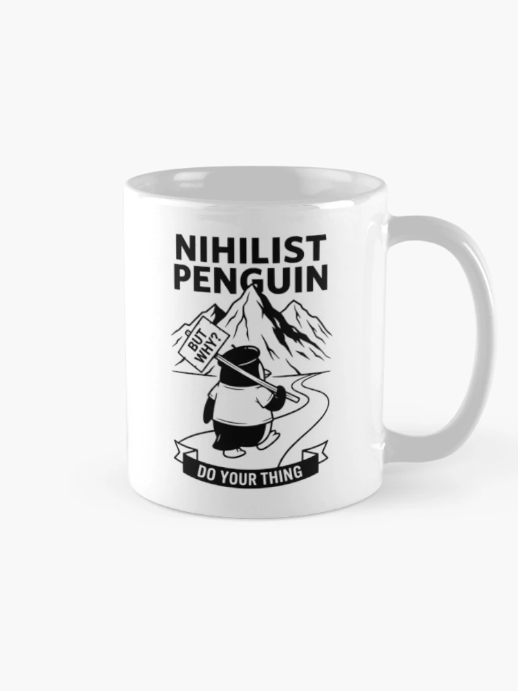 Thumbnail 3 of 6, Coffee Mug, Nihilist Penguin But Why Existential Meme designed and sold by WAMTEES.