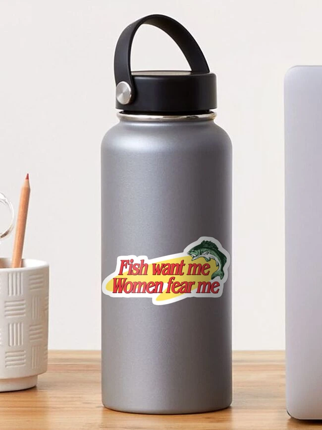 Thumbnail 1 von 3, Sticker, Fische wollen mich, Frauen fürchten mich designt und verkauft von snazzyseagull.