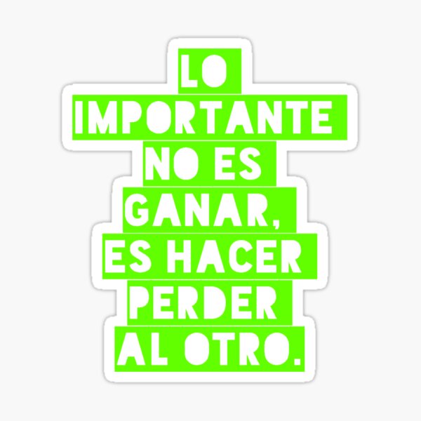 Item preview, Lo importante no es ganar.. designed and sold by JALNERVION SHOP.
