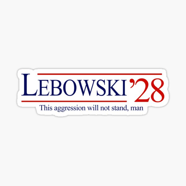 Aperçu de l'œuvre Lebowski 2028 - cette agression ne durera pas, mec créée et vendue par Primotees.
