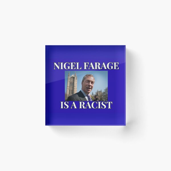 Item preview, Nigel Farage es un racista. designed and sold by Al-s-Stuff.