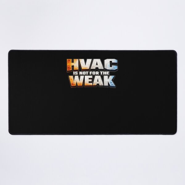 Item preview, HVAC Is Not For The Weak - HVAC Technician Design designed and sold by FrozenHeat97.