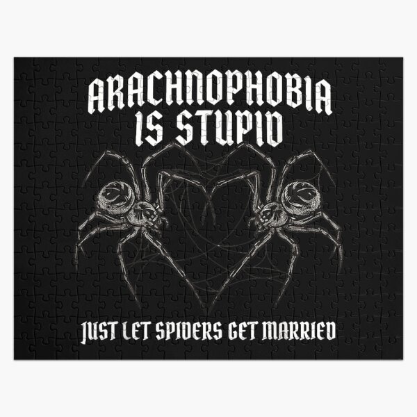 Artikelvorschau, Arachnophobie ist dumm, lasst Spinnen doch einfach heiraten. entworfen und verkauft von Daisy Grimes.