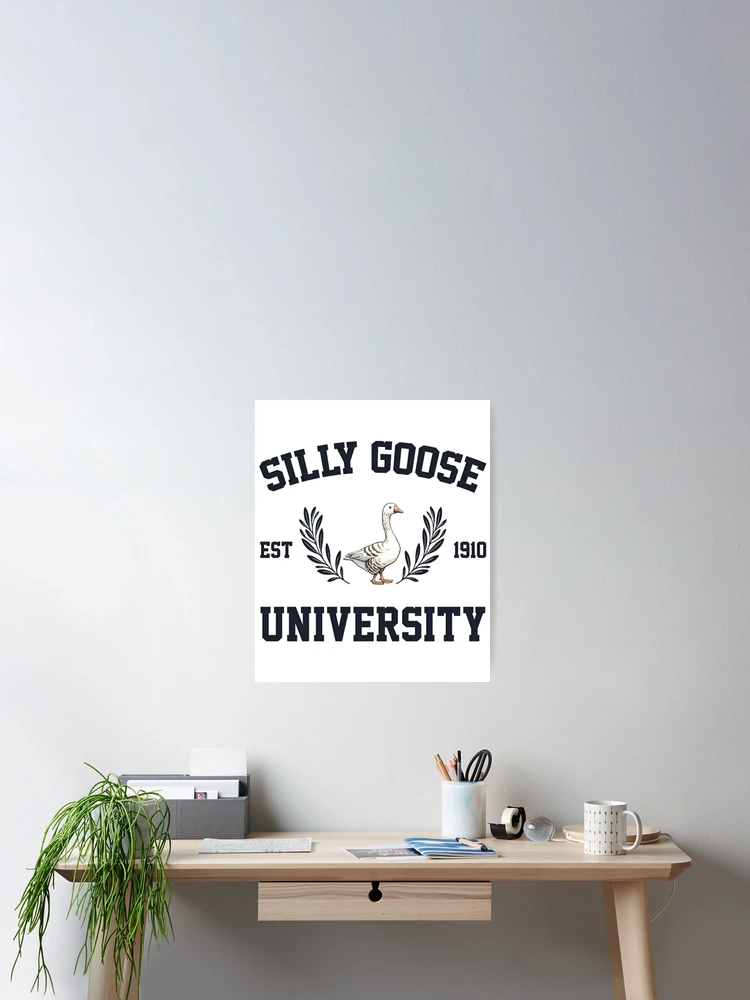 Thumbnail 2 of 3, Poster, silly goose university designed and sold by rimisart.