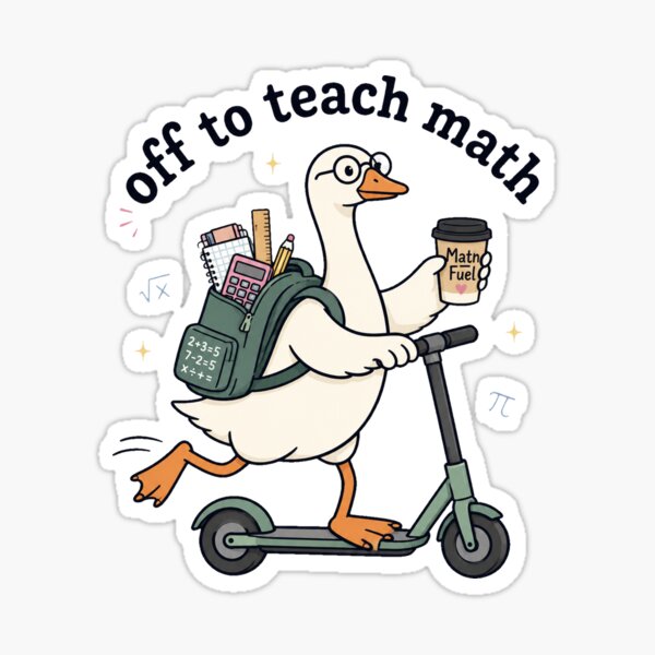 Item preview, ¡A enseñar matemáticas! Divertido ganso profesor en scooter. Humor matemático. designed and sold by Aesthetic-Avenue.