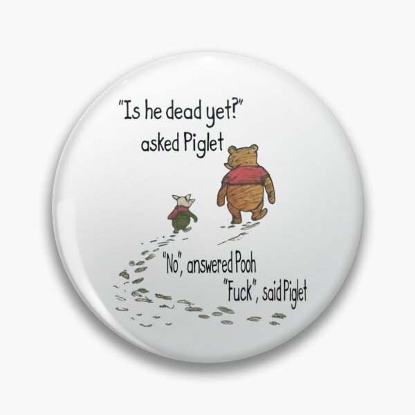 Item preview, Winnie the Pooh y Piglet - ¿Está muerto? designed and sold by Gbriel3.