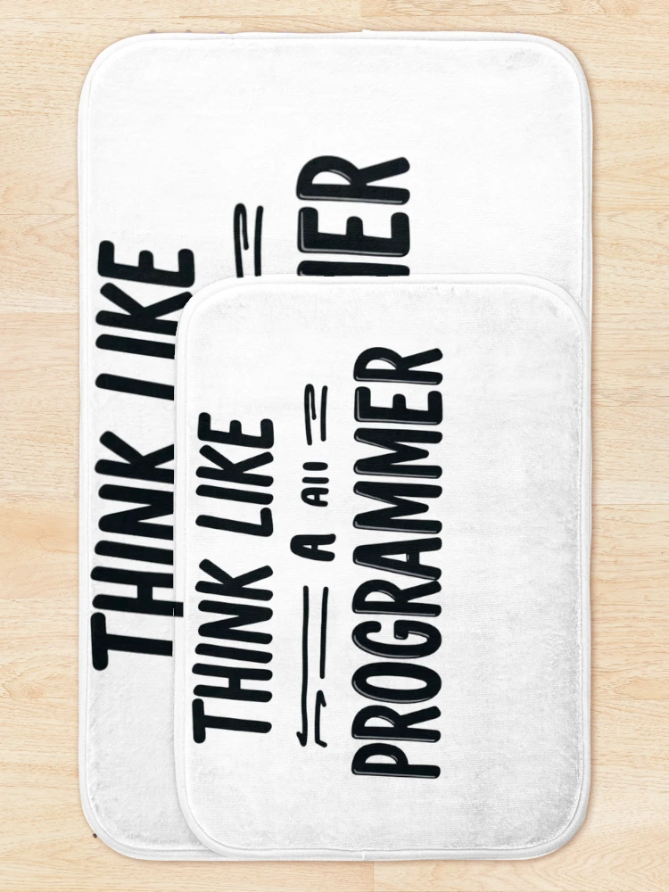 Thumbnail 5 of 6, Bath Mat, Think Like a Programmer Coding Developer designed and sold by MR4me.