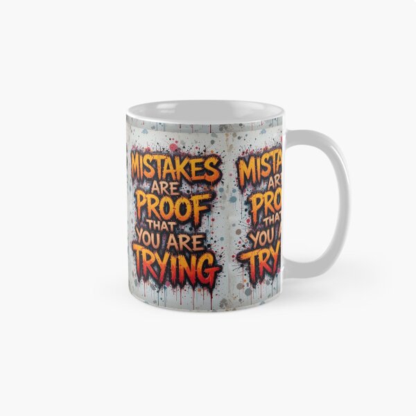 Item preview, Mistakes are a sign proving of trying designed and sold by Joshuasanga76a.