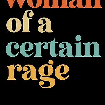 Artwork thumbnail, Woman Of A Certain Rage by Rucrative5698