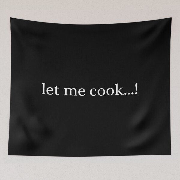Item preview, Let me cook - gen z slang designed and sold by Dondonmart.