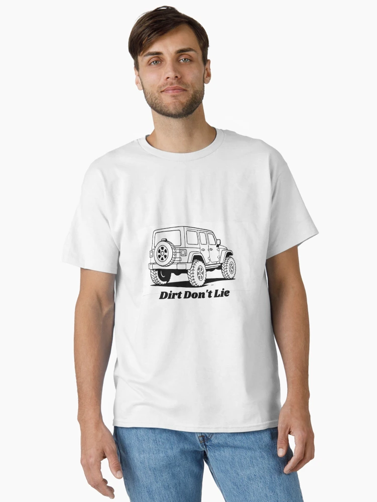 Thumbnail 2 von 7, Classic T-Shirt, Dreck lügt nicht designt und verkauft von Jaime-Key.