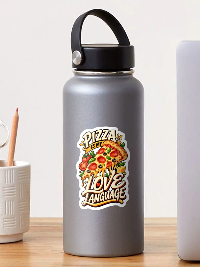 Thumbnail 1 of 3, Sticker, Pizza Is My Love Language designed and sold by Ahsacom.