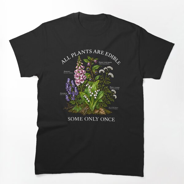 Aperçu de l'œuvre Toutes les plantes sont comestibles, certaines seulement une fois. créée et vendue par cabanalunaire.