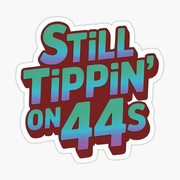 Artikelvorschau, Still Tippin' On 44s groovy birthday entworfen und verkauft von giftfromheart.