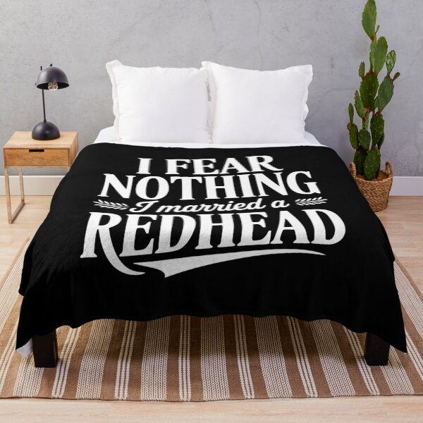 Item preview, I Fear Nothing I Married a Redhead designed and sold by Frank Ring.