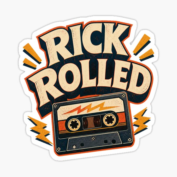 Item preview, Rick Rolled designed and sold by Kiwno-Q.