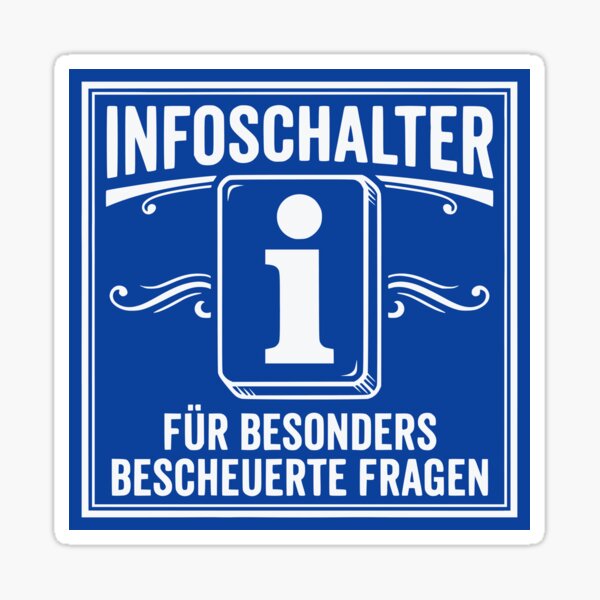 Artikelvorschau, Infoschalter Bescheuerte Fragen Buerohumor entworfen und verkauft von Loona97.