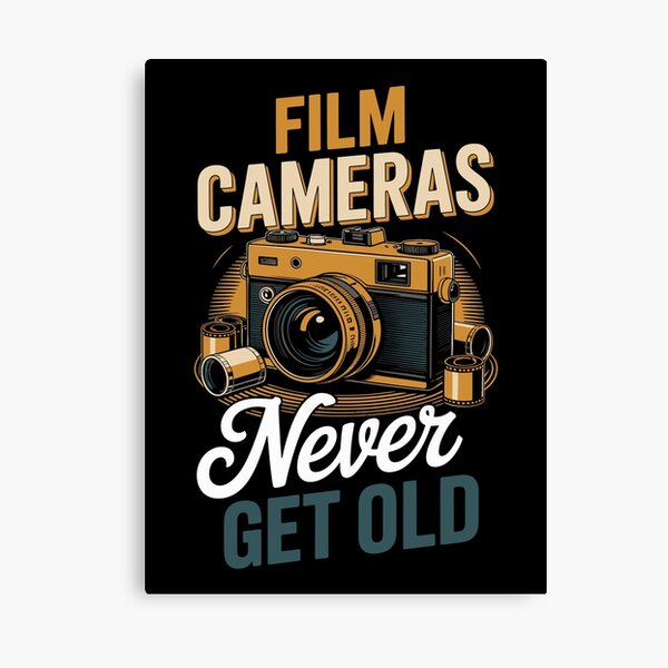 Item preview, FILM CAMERAS NEVER GET OLD designed and sold by jkrphoto.