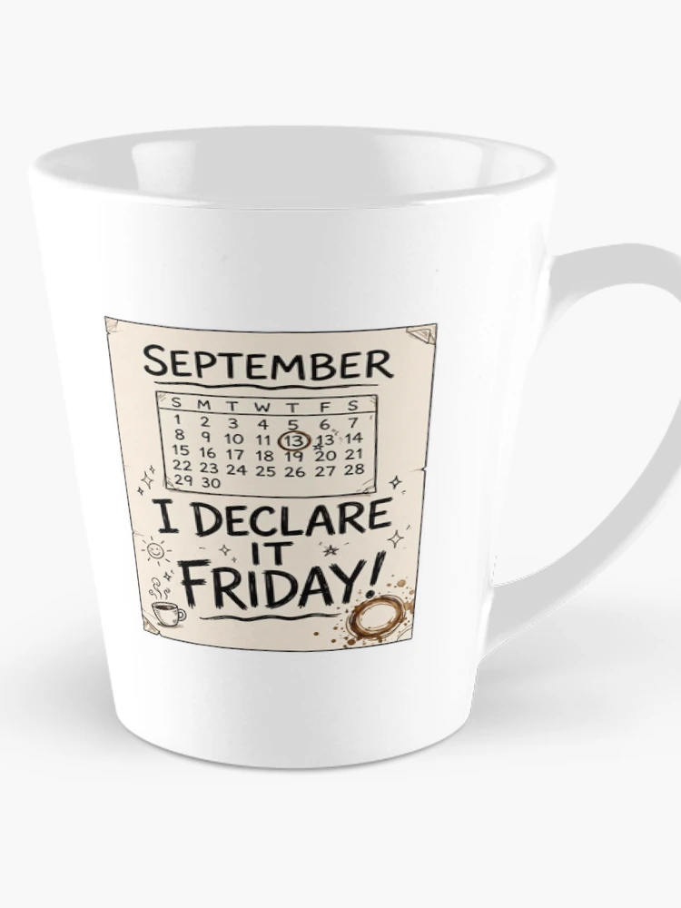 Thumbnail 1 of 4, Coffee Mug, Office Humor - I Declare It Friday designed and sold by GeeklyShirts.