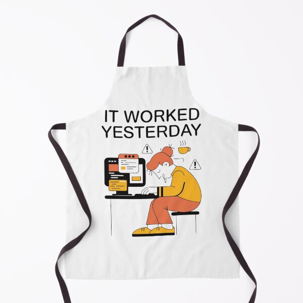 Item preview, It Worked Yesterday Programmer Coding Humor designed and sold by Design-Pro-21.