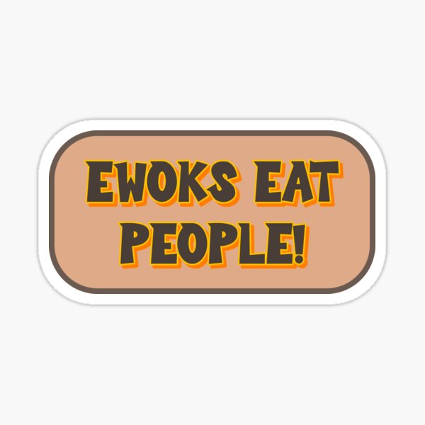 Item preview, ¡Los Ewoks comen personas! designed and sold by Karate Octopus.