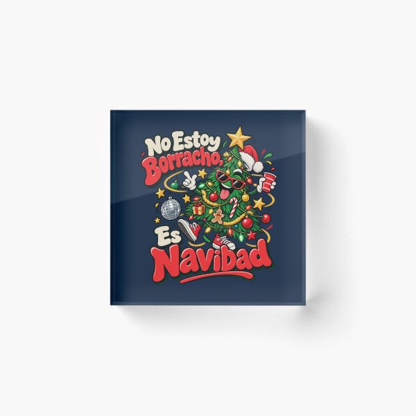 Item preview, No Estoy Borracho, Es Navidad – Fiesta de Navidad designed and sold by warlistop.