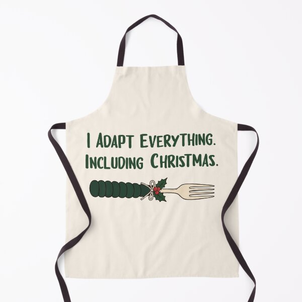 Item preview, I Adapt Everything Including Christmas OT designed and sold by sdcreations210.