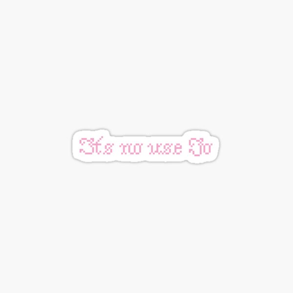 Item preview, No sirve de nada, Jo, puntada rosa designed and sold by jennlang.