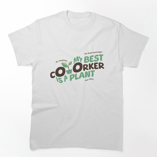 Item preview, Mi mejor compañero de trabajo es una planta - Humor de oficina designed and sold by Economical Design.