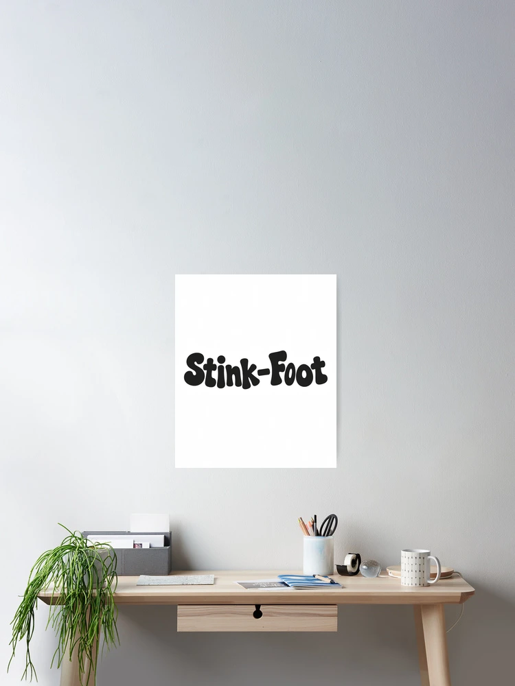 Thumbnail 2 of 3, Poster, Stink-Foot designed and sold by OnlyCoolVibes.