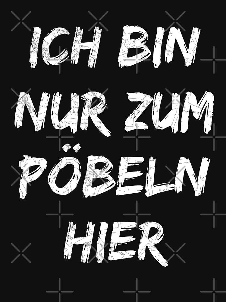 Thumbnail 7 von 7, Essential T-Shirt, Ich bin nur zum Pöbeln hier designt und verkauft von House Sparrow.