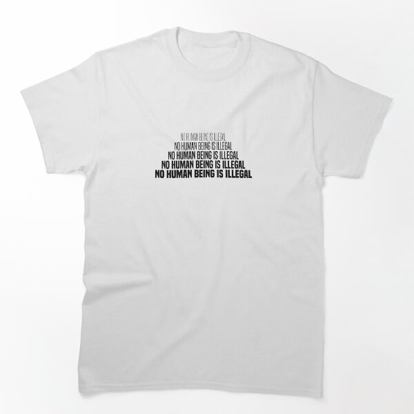 Item preview, Ningun ser humano es ilegal designed and sold by agrlandherfeels.