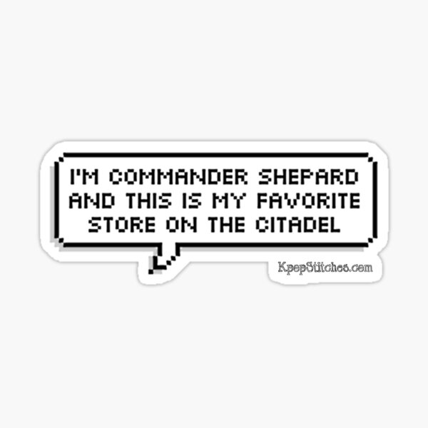 Aperçu de l'œuvre Effet de masse: Je suis le commandant Shepard et ceci est mon magasin préféré sur la citadelle créée et vendue par katydubu.