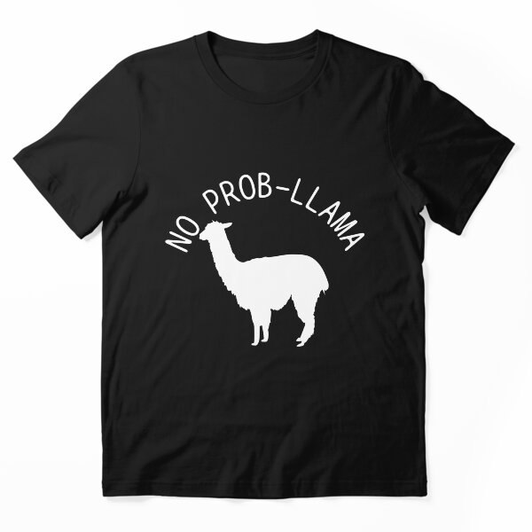 Item preview, Lama No Probllama designed and sold by 4tomic.