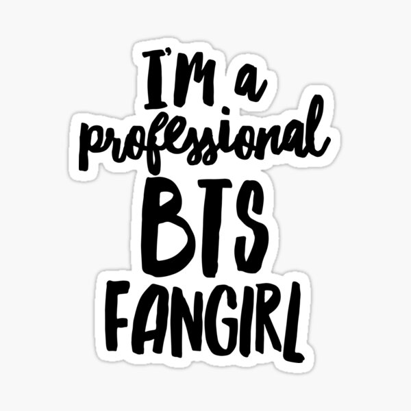 Aperçu de l'œuvre BTS FANGIRL PROFESSIONNEL créée et vendue par namjoonstrash.